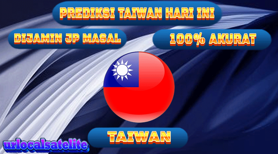 PREDIKSI TOGEL TAIWAN, 10 MEI 2024